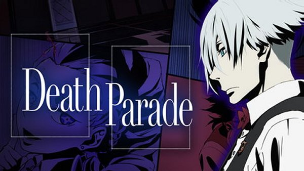 Death Parade Review - ConFreaks & Geeks